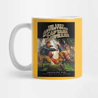 The Lost Adventuresof Captain Hawklin: Smugglers Run Mug